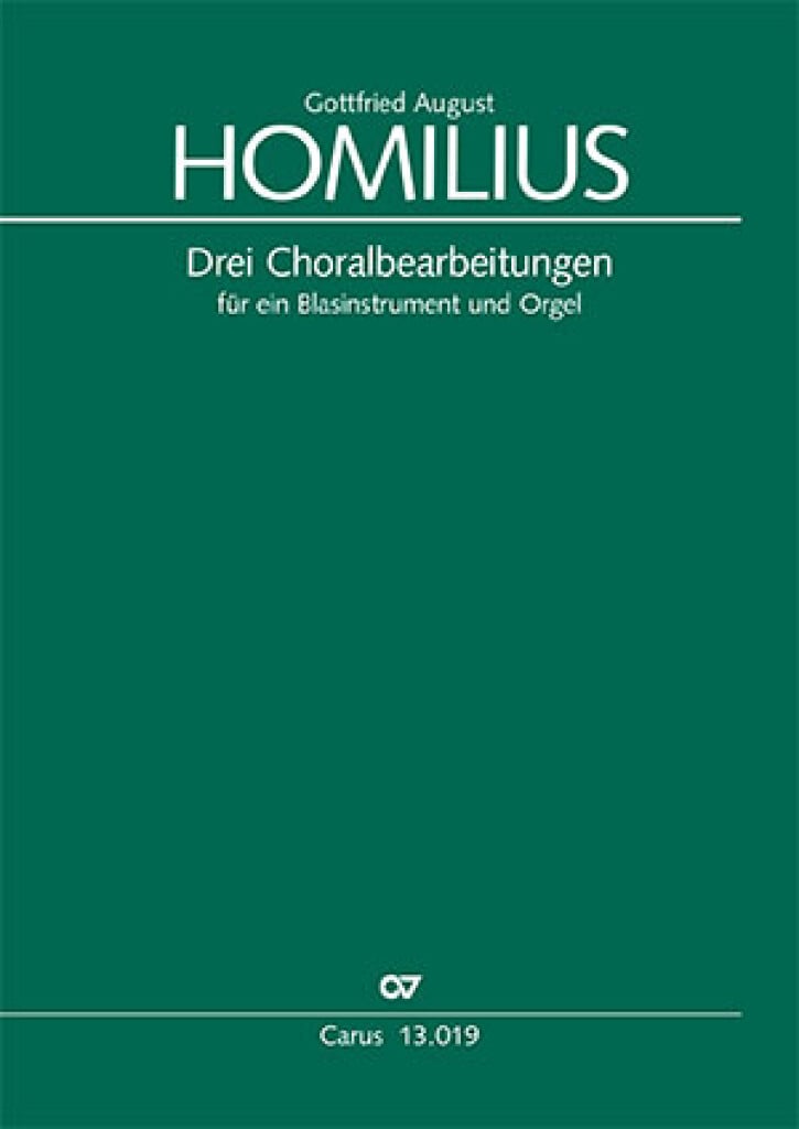 Homilius: Drei Choralbearbeitungen
